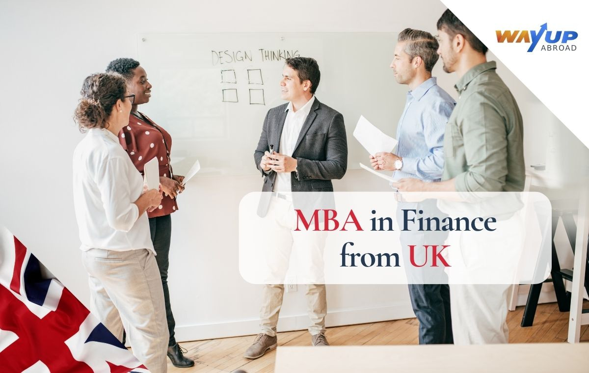 Study MBA in Finance from UK: Top Universities for Indian Students, Popular Intake & Deadline, Curriculum, Fees and Living Cost, Eligibility Criteria and Admission Requirements